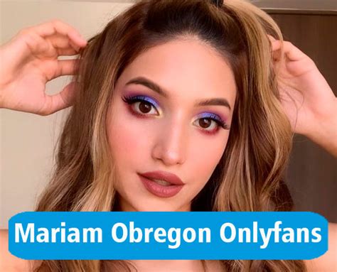 Mariam Obregon OnlyFans Video 7. . Mariamobregon onlyfans